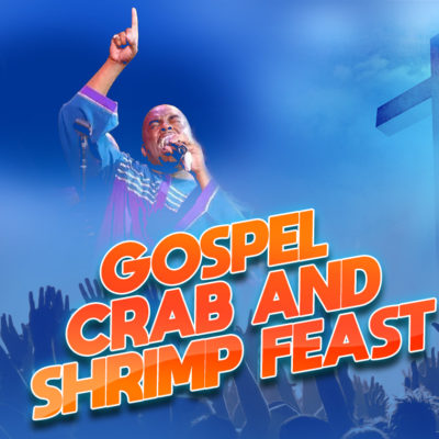 Gospel Crab & Shrimp Feast