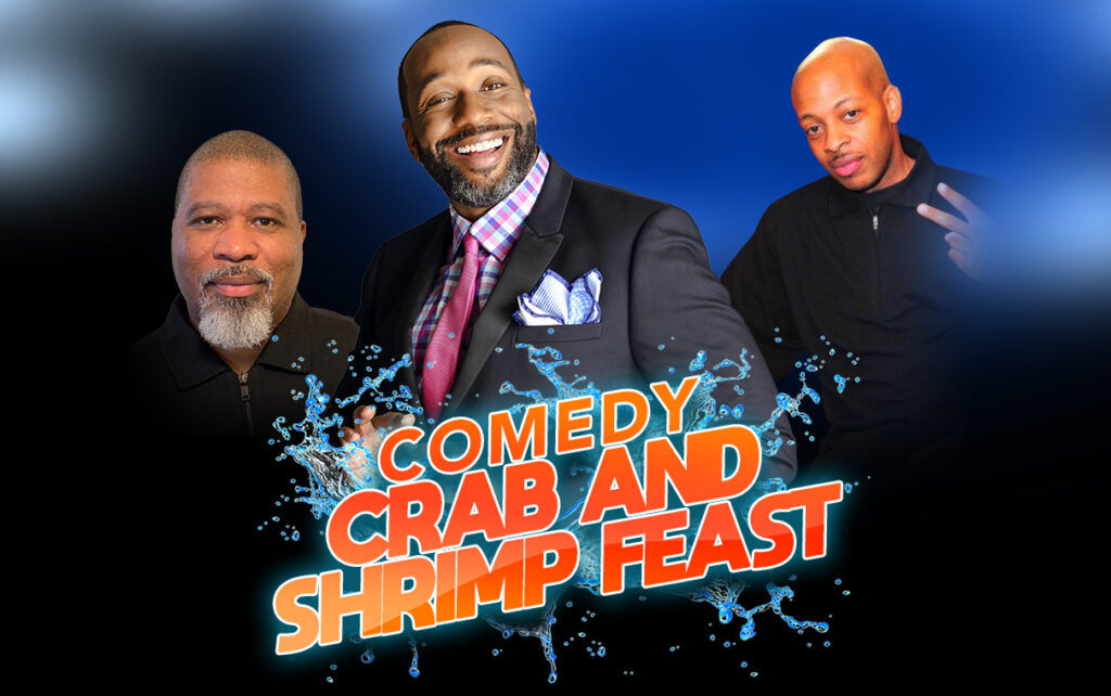 Maryland Crab & Shrimp Comedy Feast