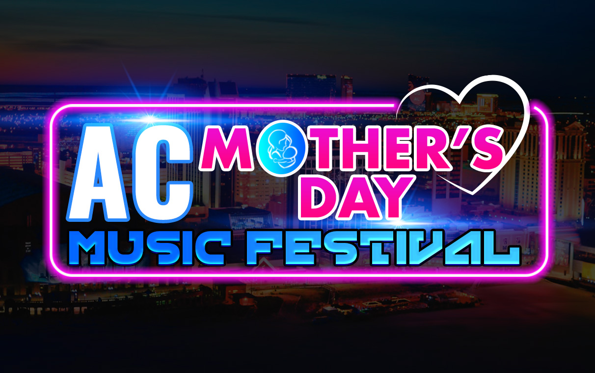 Enjoy a weekend getaway trip to Atlantic City for the Mother's Day Music Festival.